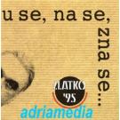 ZLATKO PEJAKOVIC - U se, na se, zna se …, 1995 Original Signed (